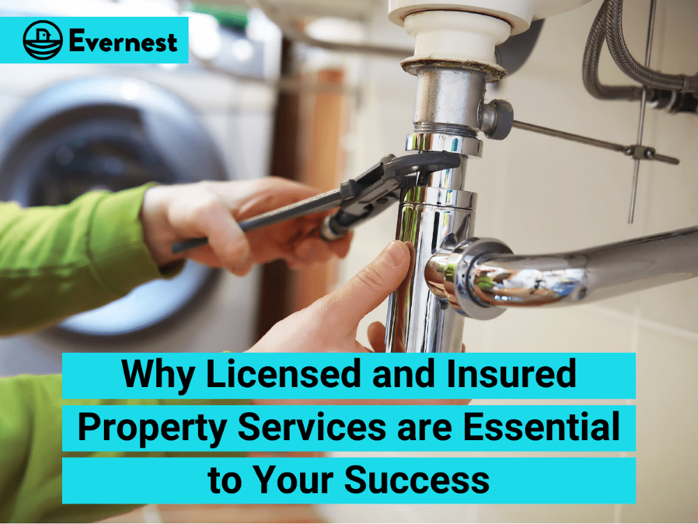 Why Licensed and Insured Property Services are Essential to Your Success
